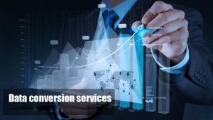 how data conversion services benefits